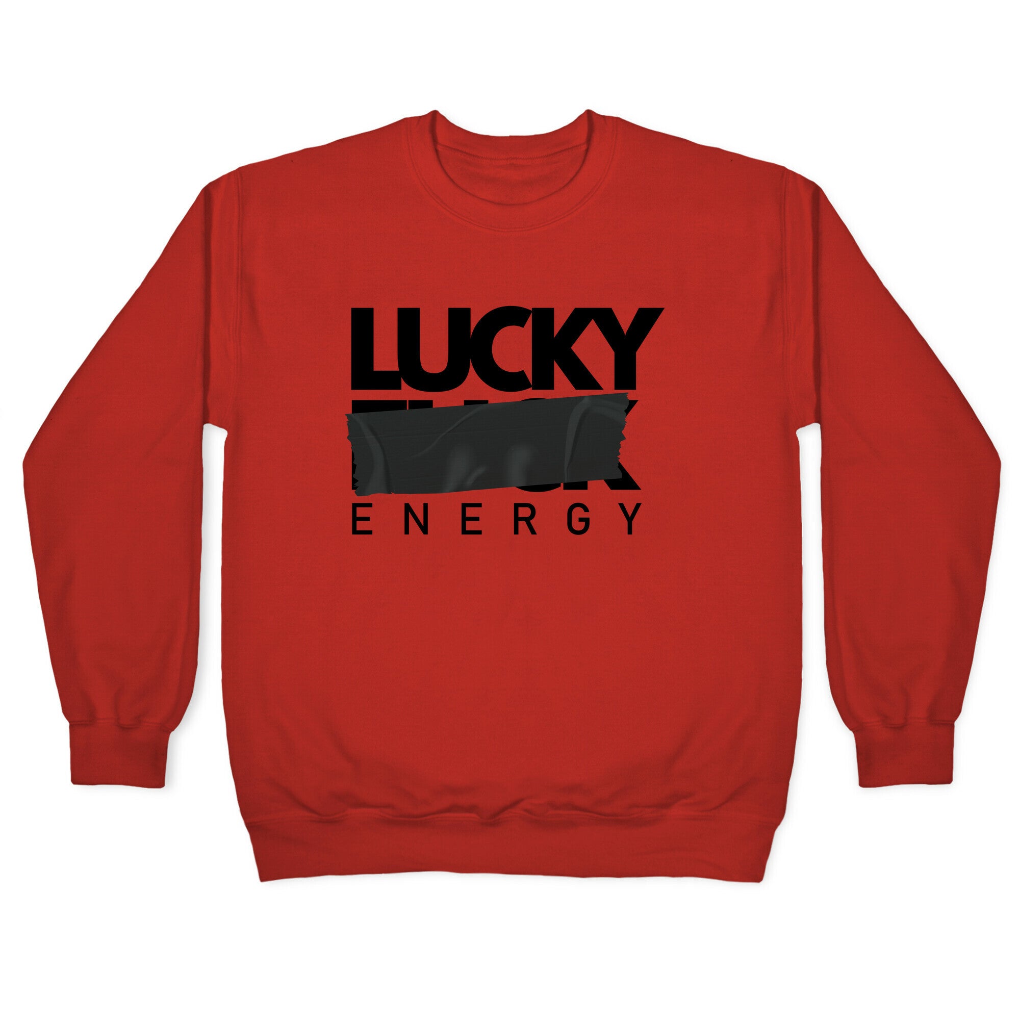 Lucky Energy Crewneck Sweatshirt